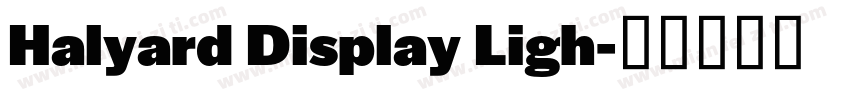 Halyard Display Ligh字体转换